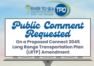 Public Comment Requested on a proposed Connect 2045 Long Range Transportation Plan (LRTP) Amendment